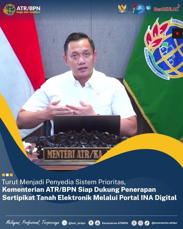 Turut Menjadi Penyedia Sistem Prioritas, Kementerian ATR/BPN Siap ...