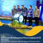 Deklarasikan 46 Kabupaten/Kota Lengkap di 23 Provinsi, Menteri AHY Pastikan Seluruh Spasial Bidang Tanah Telah Terpetakan